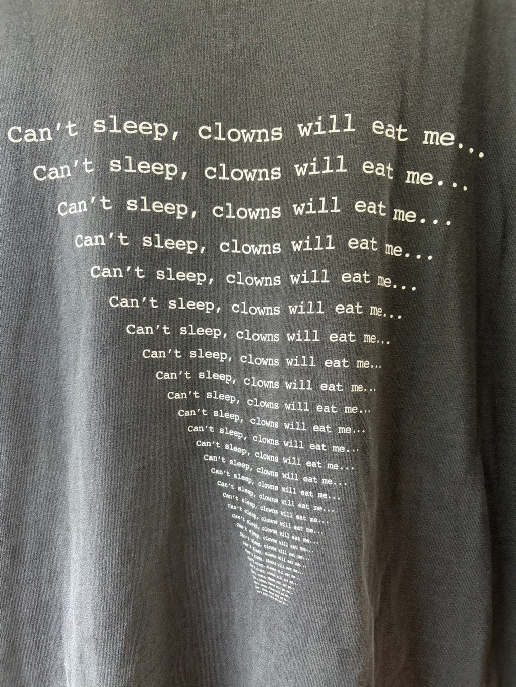 RARE Vintage Faded Black Can’t sleep, clowns will eat me..